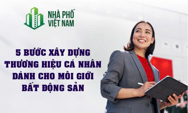 5 Bước Xây Dựng Thương Hiệu Cá Nhân Dành Cho Sales Bất Động Sản